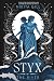 Styx - The River (Goddesses of the Underworld, #2)