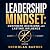 Leadership Mindset: Confide...