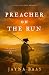Preacher on the Run: A Nove...
