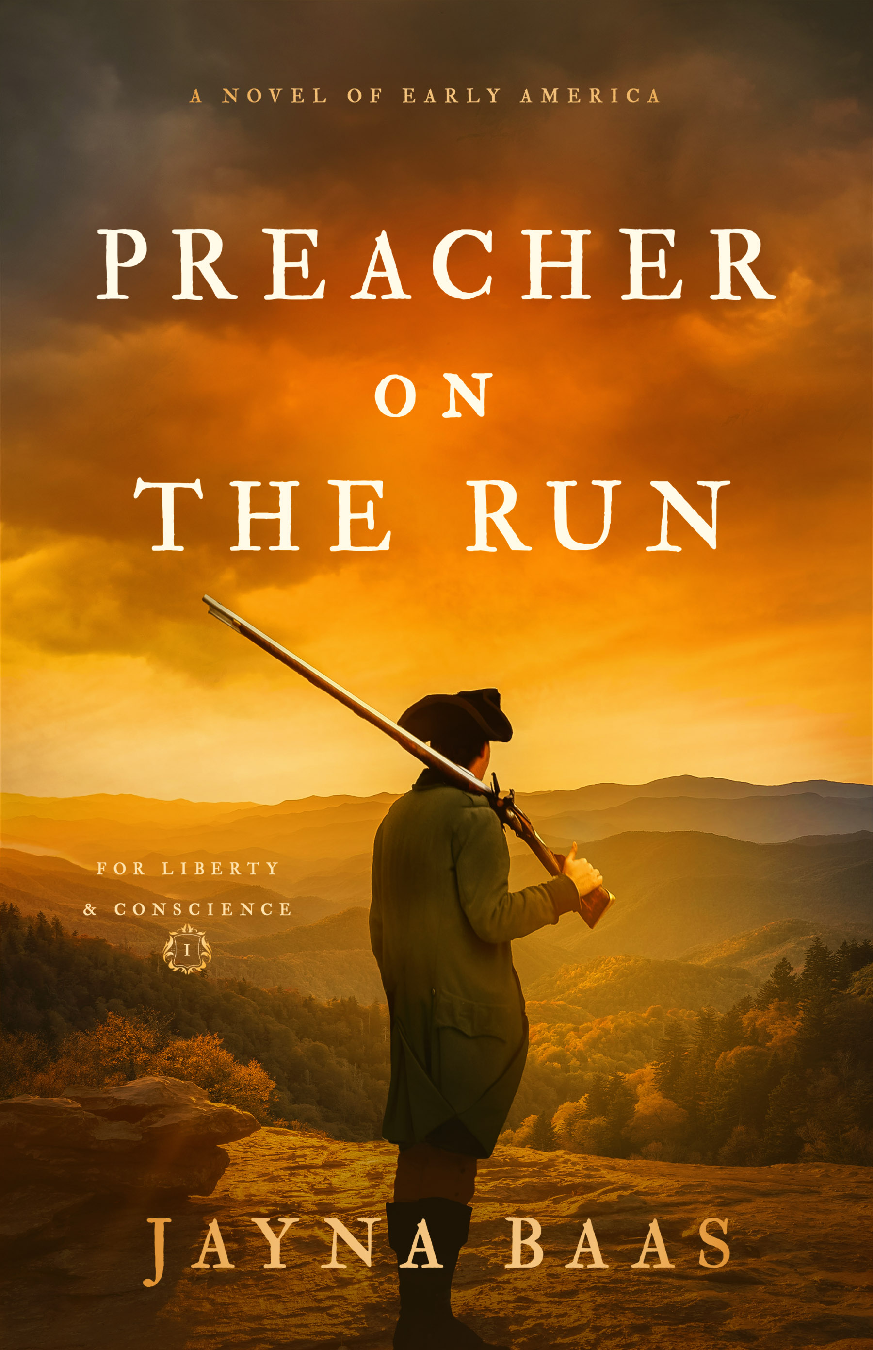 Preacher on the Run: A Novel of Early America (For Liberty and Conscience, #1)