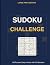 Sudoku Challenge: 150 Large...