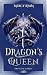 Dragon's Queen: A Hidden Ro...