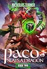 Paco Slays a Dragon