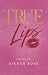 True Lips