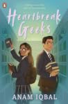 Heartbreak Geeks: A YA romance about academic rivals, for fans of 10 Things I Hate About You Heartbreak Geeks: A YA romance about academic rivals, for fans of 10 Things I Hate About You