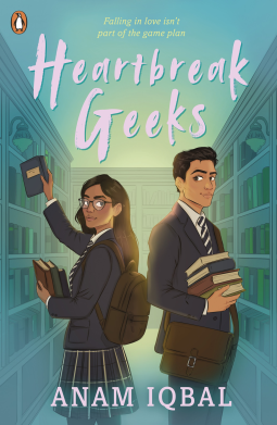Heartbreak Geeks: A YA romance about academic rivals, for fans of 10 Things I Hate About You