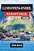 LOFOTEN INSELN REISEFÜHRER ...