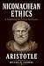 Nicomachean Ethics by Arist...