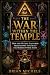 The War Within the Temple: ...