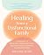 Healing from a Dysfunctiona...
