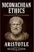 Nicomachean Ethics by Arist...
