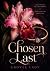 CHOSEN LAST: A Betrayal & G...