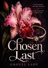 CHOSEN LAST: A Be...