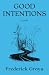 Good Intentions