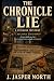 The CHRONICLE LIE: A PENROS...