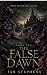 The False Dawn (When Heaven...