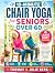 10-Minute Chair Yoga for Se...