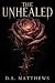 The Unhealed