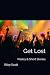 Get Lost: Poetry, Thoughts,...