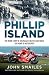 Phillip Island: The inside ...