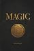 MAGIC: PRACTICAL COURSE IN ...