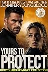 Yours to Protect:...