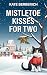 Mistletoe Kisses for Two (C...