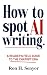 How to Spot AI Writing: A R...