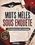 Mots Mêlés sous Enquête: 20...