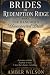 Brides of Redemption Ridge:...