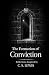 The Formation of Conviction...