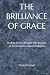 THE BRILLIANCE OF GRACE: Fi...