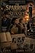 THE SPARROW CRIES AT SUNSET by Kevin Flynn