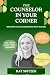 The Counselor in Your Corner