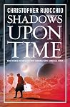Shadows Upon Time