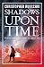 Shadows Upon Time