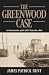 The Greenwood Case