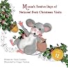 Mouse's Twelve Days of National Park Christmas Visits