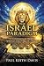 The Israel Paradigm: The Co...