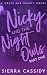 Nicky and the Night Owls: Part One (Nicky and the Night Owls #1)