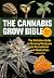 The Cannabis Grow Bible, 4t...