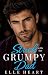 Stuck with the Grumpy Dad by Elle Heart
