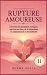 11 RUPTURE AMOUREUSE: Trave...