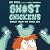 Ghost Chickens by Adi Rule