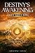 Destiny's Awakening: A Black Dahlia Novel