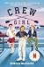 Crew Girl
