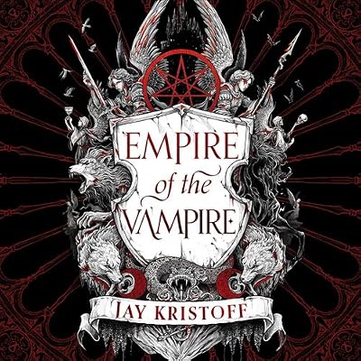 Empire of the Vampire (Empire of the Vampire, #1)