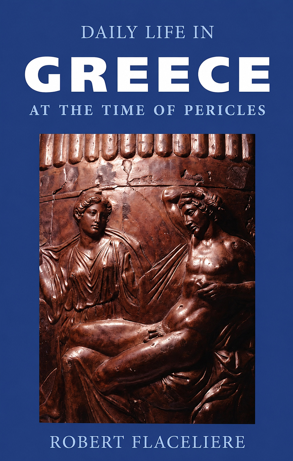 Daily Life in Greece at the Time of Pericles