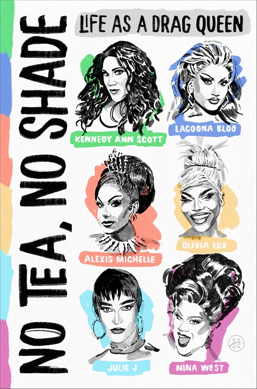 No Tea, No Shade: Life as a Drag Queen