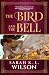 The Bird and the Bell (The ...